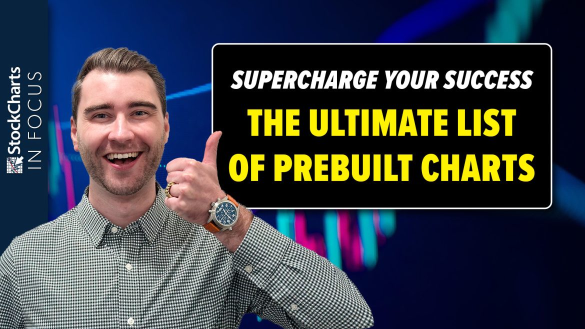 Supercharge Your SUCCESS with The Ultimate List of Prebuilt Charts