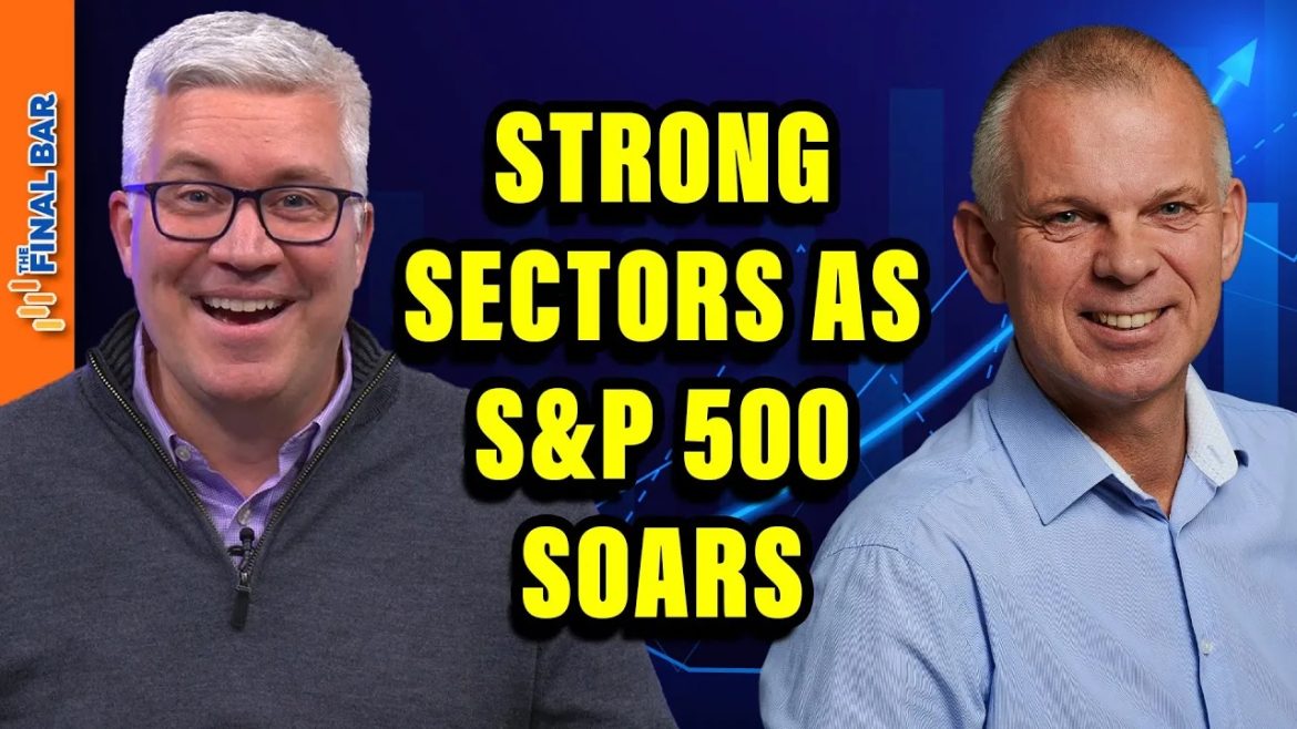 These Sectors are Showing Strength as S&P 500 Soars!