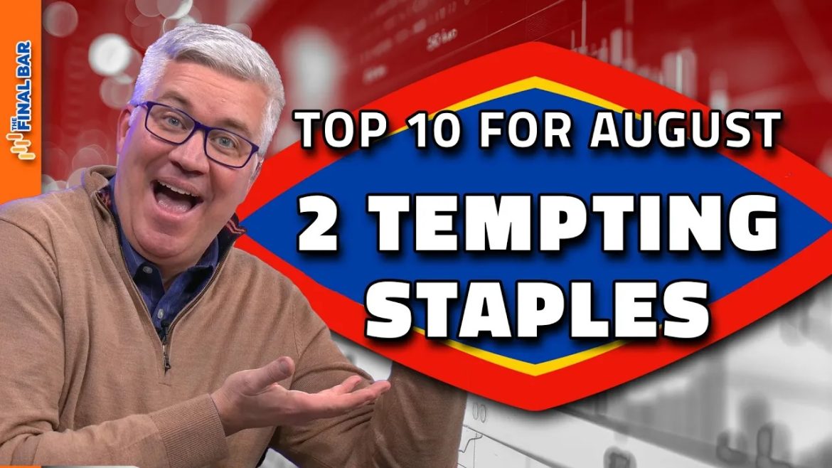 Top Ten Charts for August: Two Tempting Consumer Staples Names